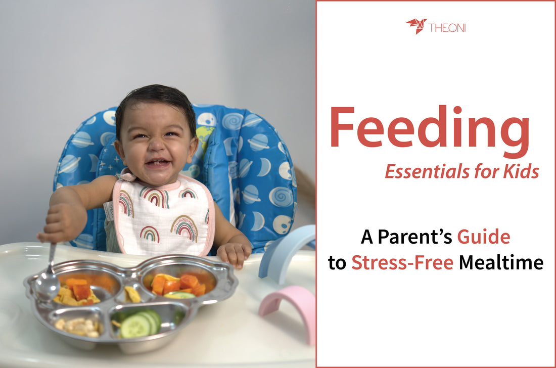 Feeding Essentials for Kids: A Parent’s Guide to Stress-Free Mealtime